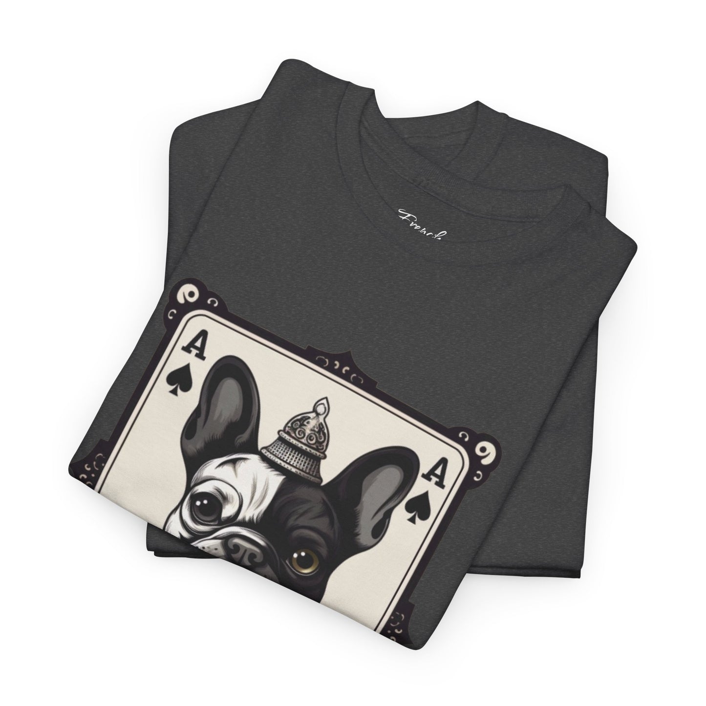 French Bulldog Playing Card - French Boston Design T-Shirt - 100% Cotton