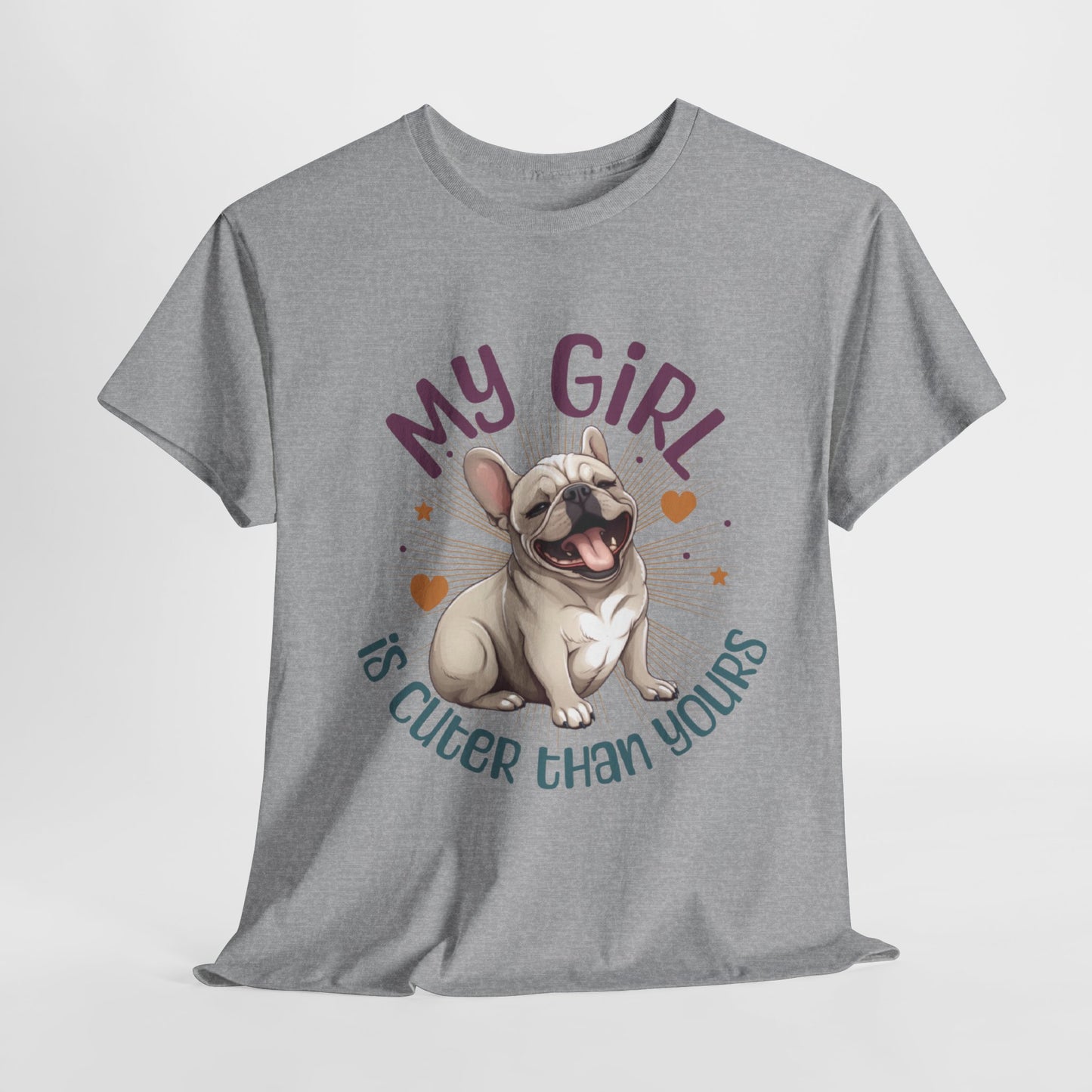 French Bulldog "My Girl Is Cuter Than Yours" T-Shirt