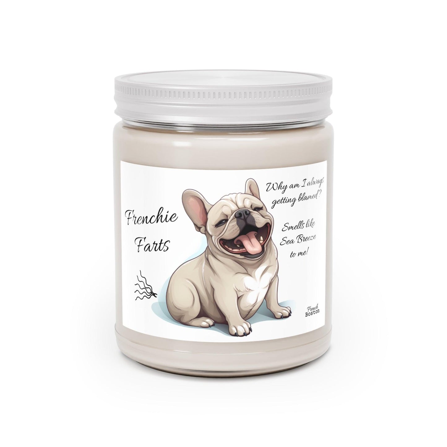 Frenchie Farts Scented Soy Candle, 9oz - "Why do they always blame me!...." 3 Scent Options - French Boston