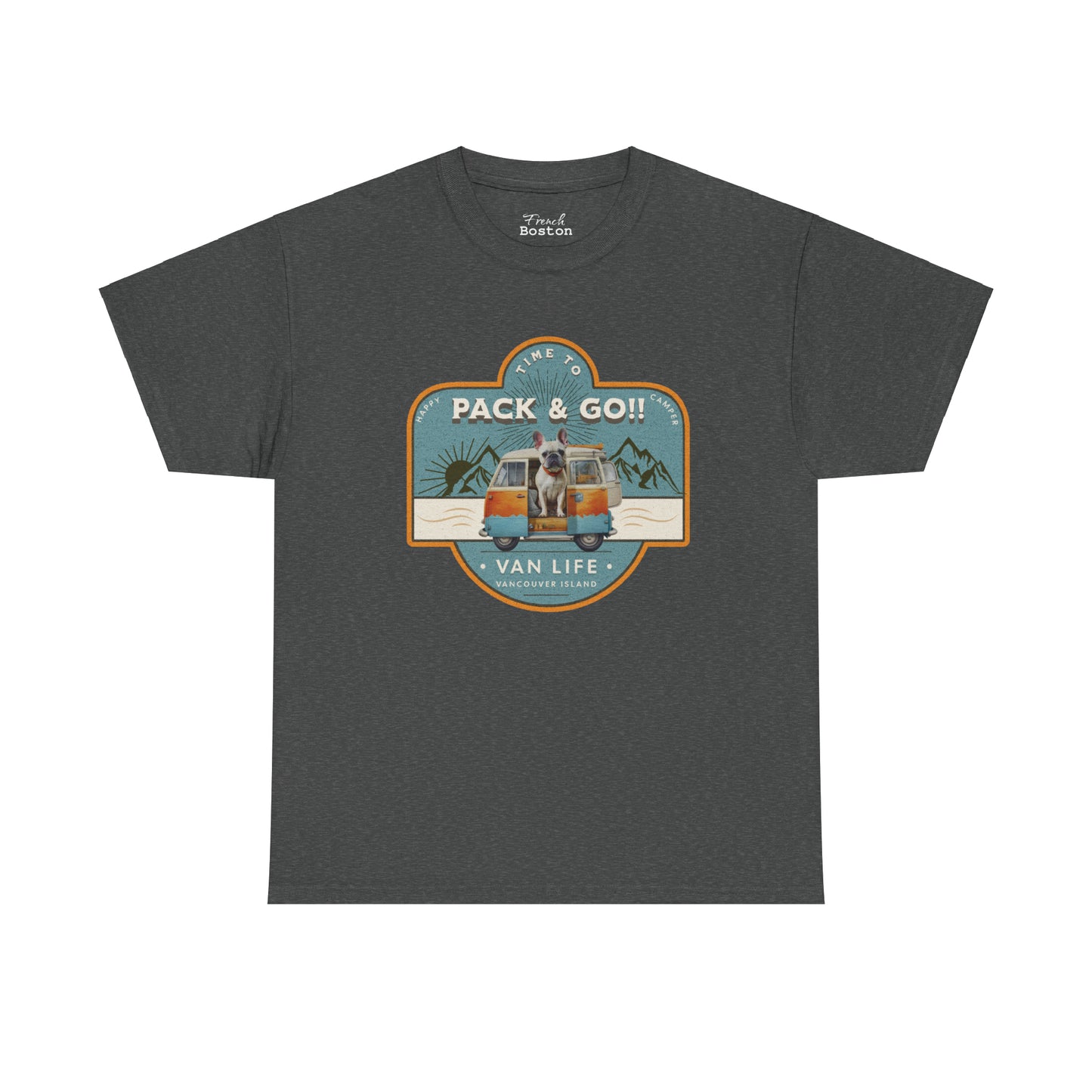 "Time to Pack & Go - Vancouver Island" French Boston T-Shirt - 100% Cotton