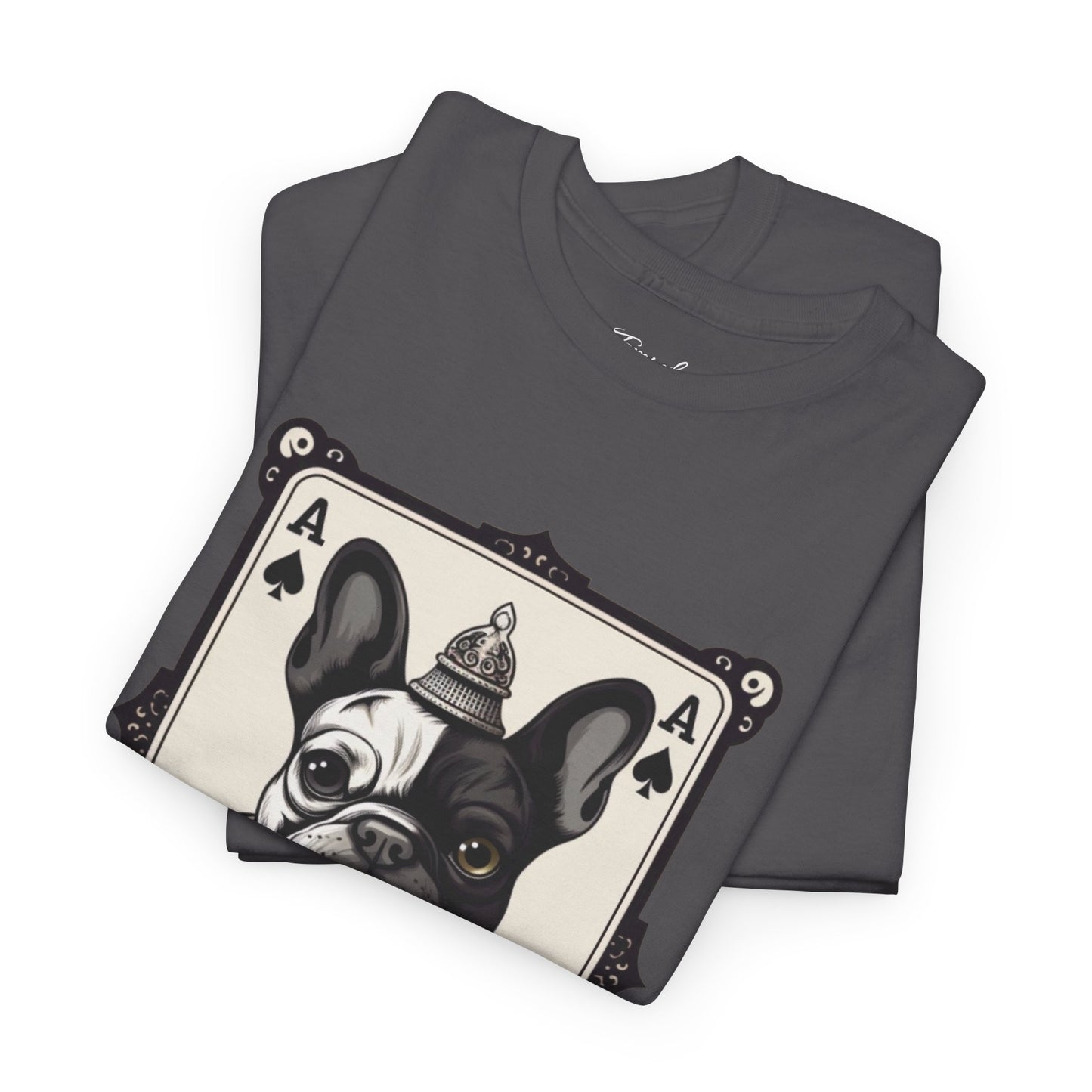 French Bulldog Playing Card - French Boston Design T-Shirt - 100% Cotton