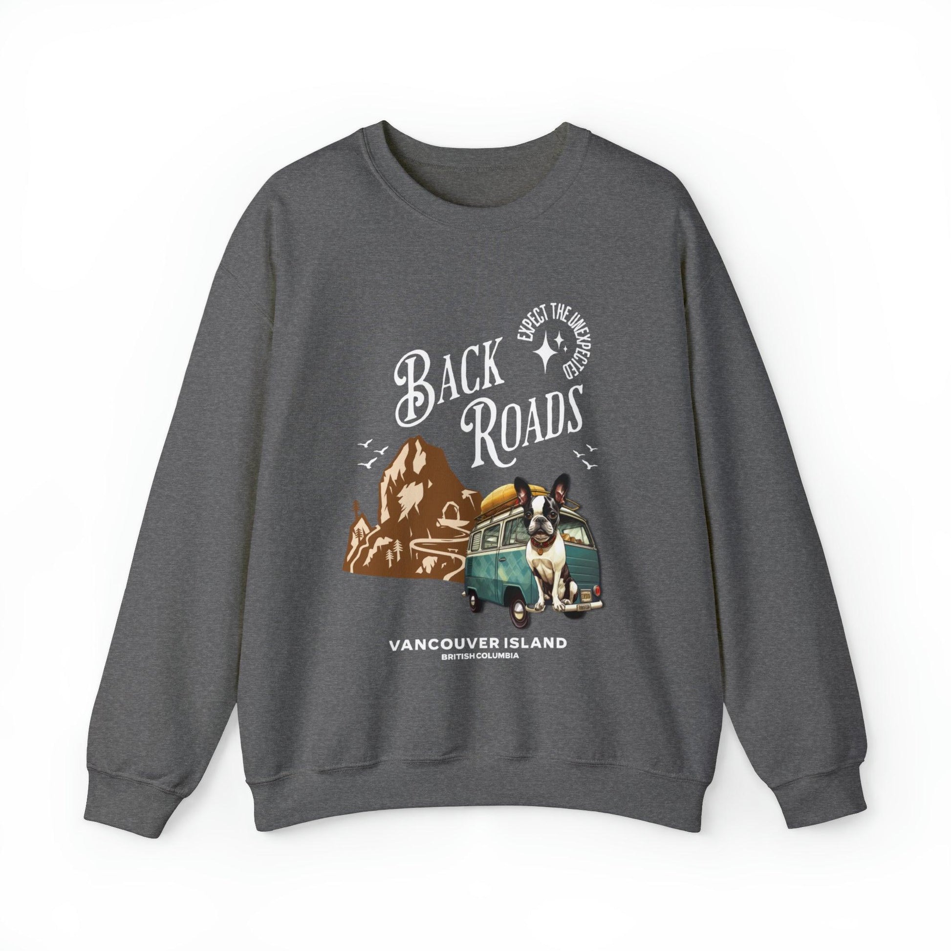 "Back Roads Vancouver Island - Expect the Unexpected" French Boston Unisex Crewneck Sweatshirt - French Boston