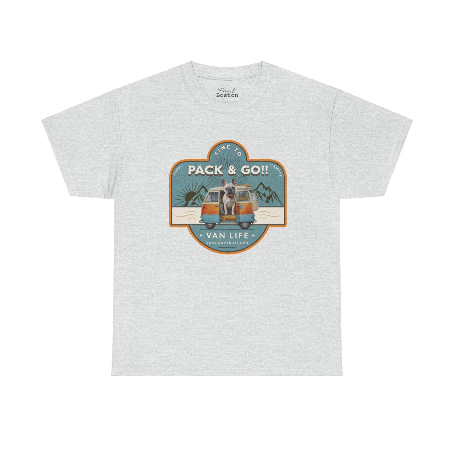 "Time to Pack & Go - Vancouver Island" French Boston T-Shirt - 100% Cotton