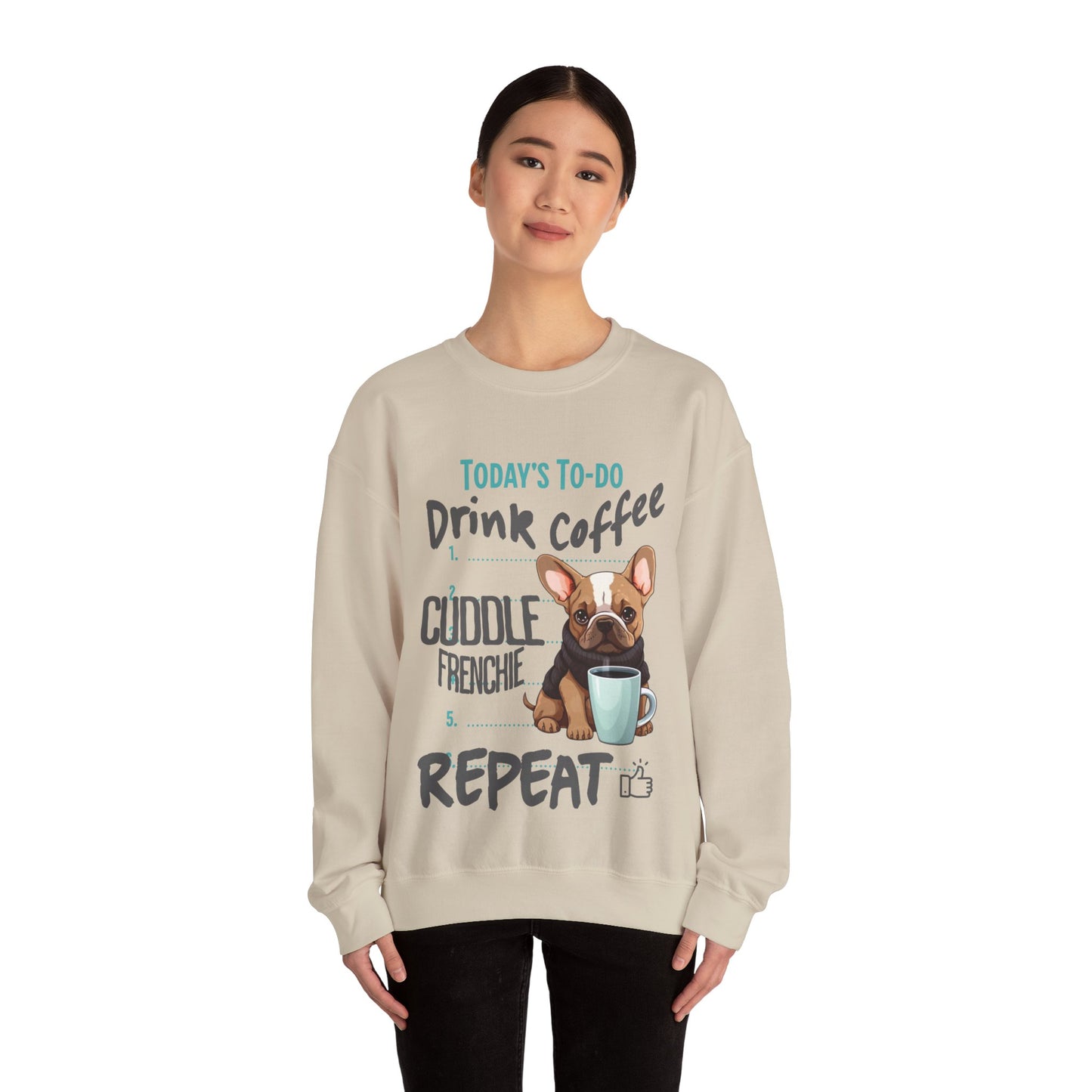 "Drink Coffee, Cuddle Frenchie, Repeat" - French Bulldog Funny Themed Sweatshirt - French Boston