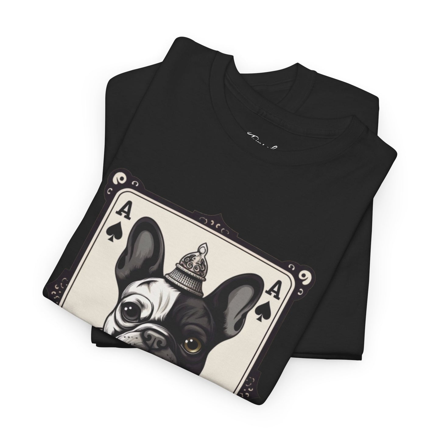 French Bulldog Playing Card - French Boston Design T-Shirt - 100% Cotton