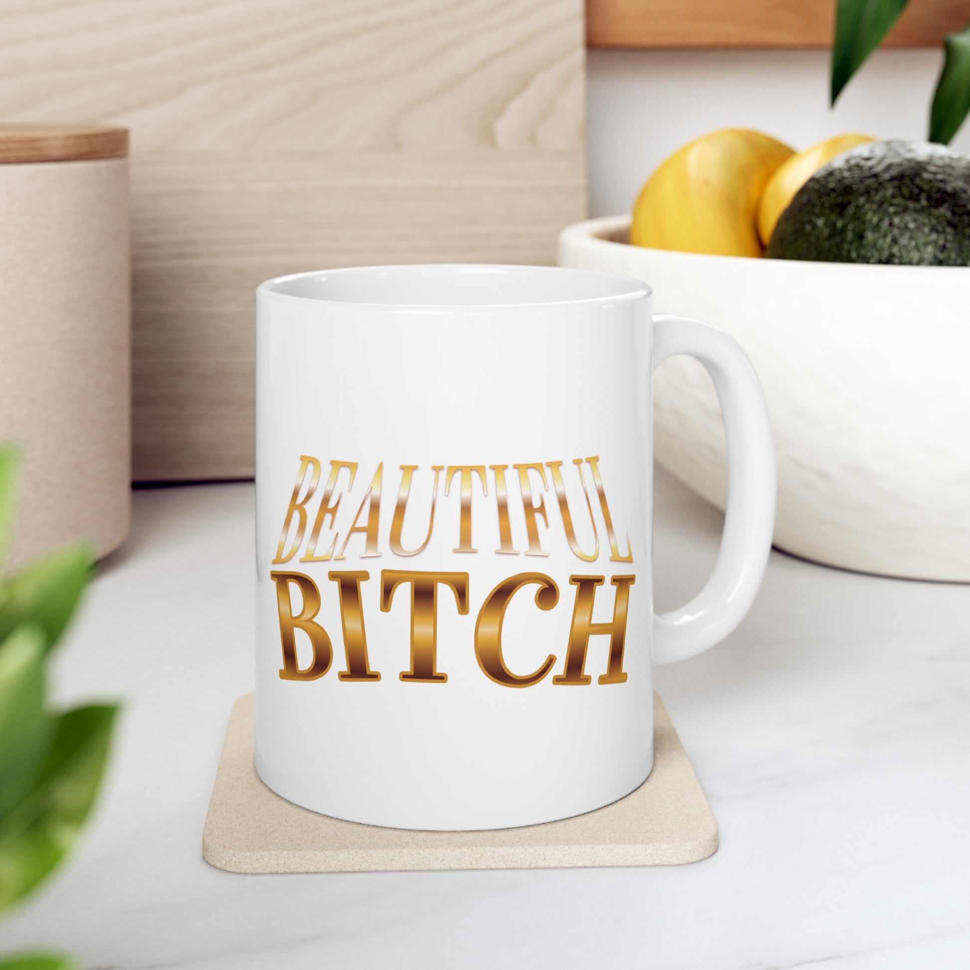 "Beautiful Bitch" - French Boston Funny Themed Coffee Mug 11oz - French Boston