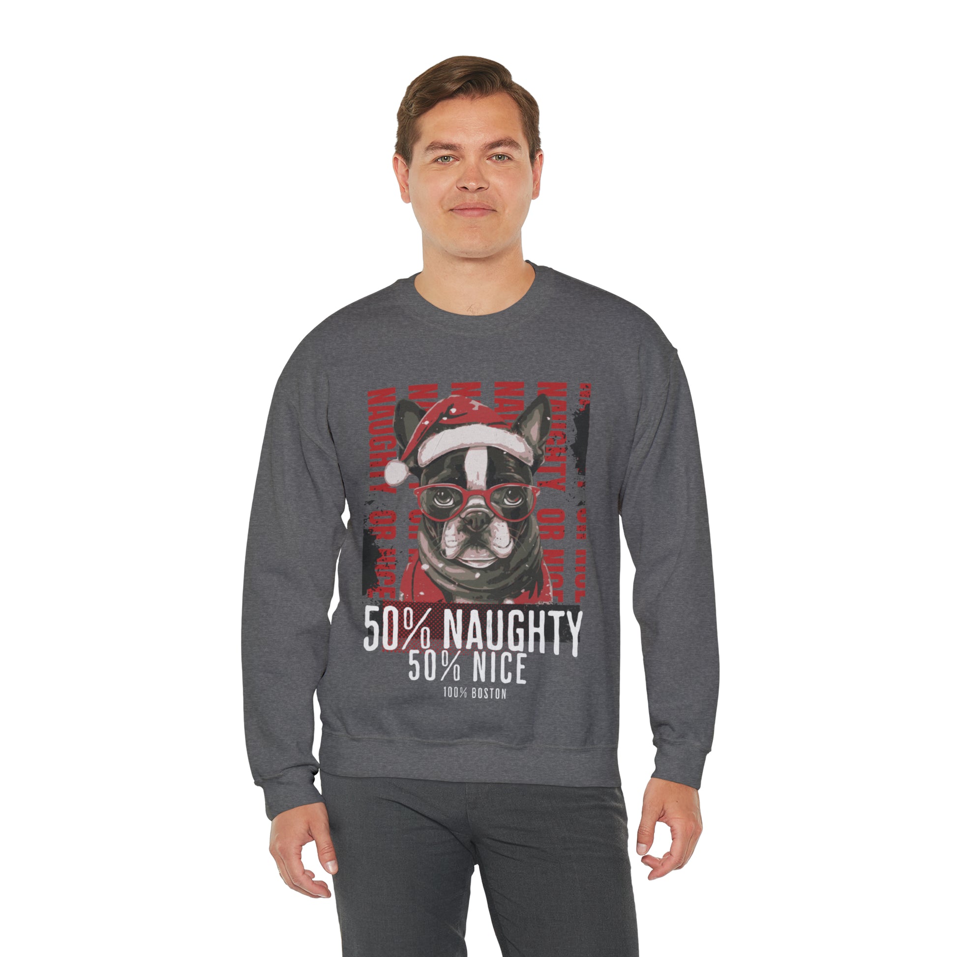 "50% Naughty 50% Nice 100% Boston" Christmas Unisex Crewneck Sweatshirt - French Boston