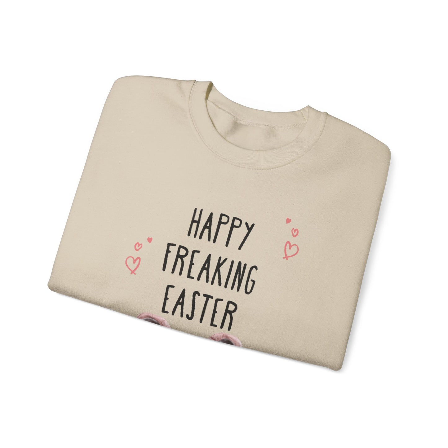 "Happy Freaking Easter" - Frenchie Boston Easter Themed Sweatshirt Funny - French Boston