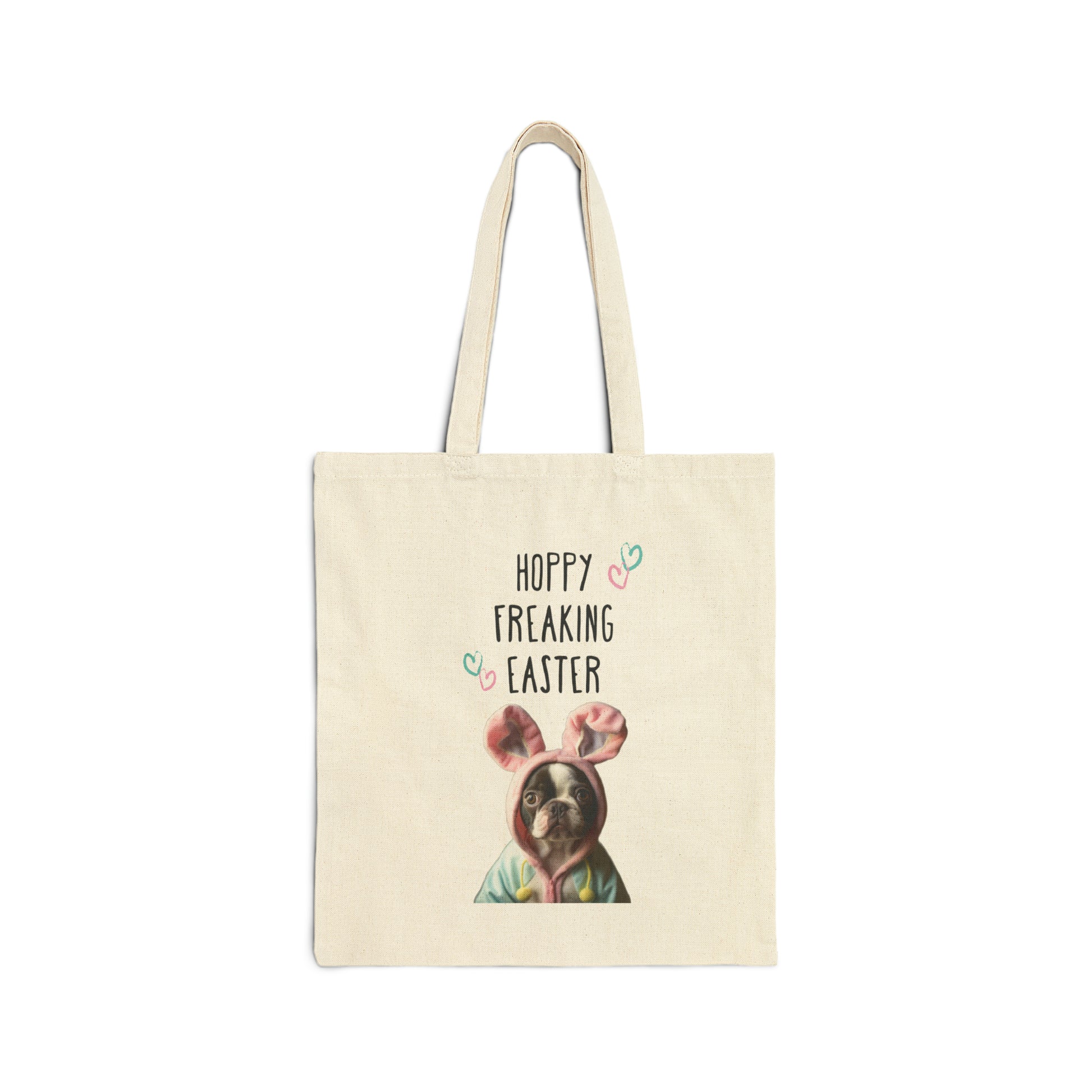 "Happy Freaking Easter" Funny Frenchie Boston Themed 100% Cotton Canvas Tote Bag - French Boston