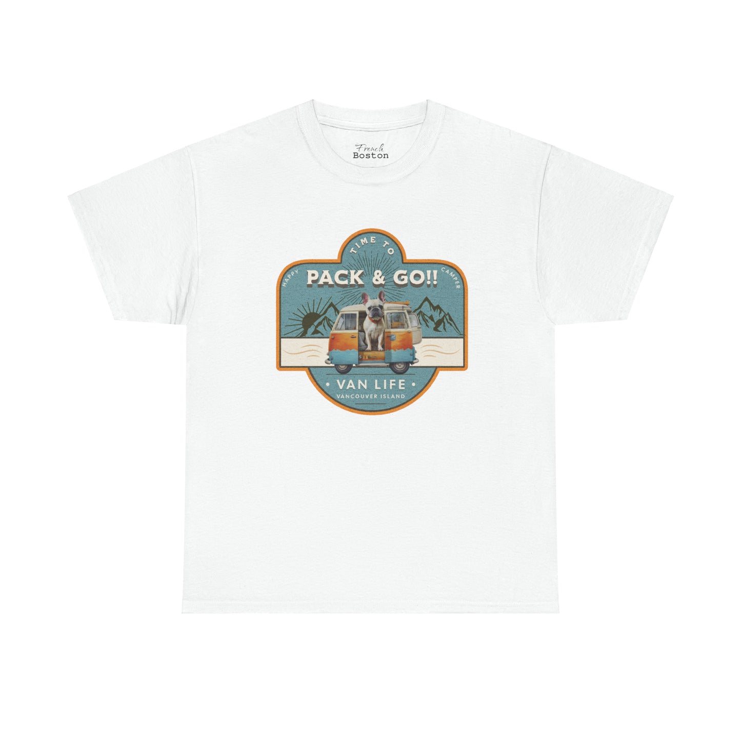 "Time to Pack & Go - Vancouver Island" French Boston T-Shirt - 100% Cotton