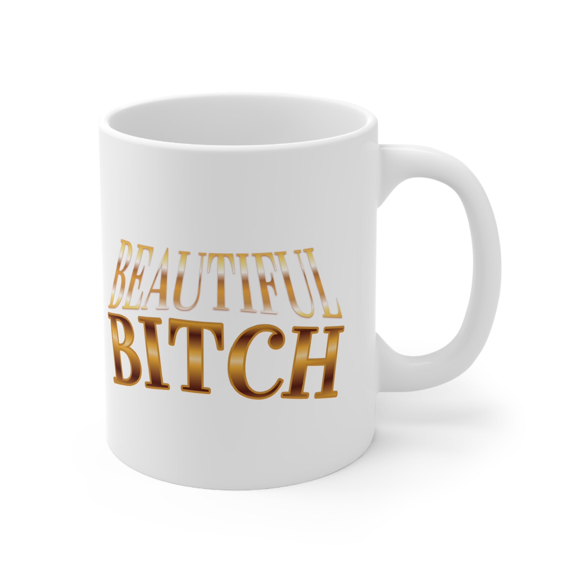 "Beautiful Bitch" - French Boston Funny Themed Coffee Mug 11oz - French Boston