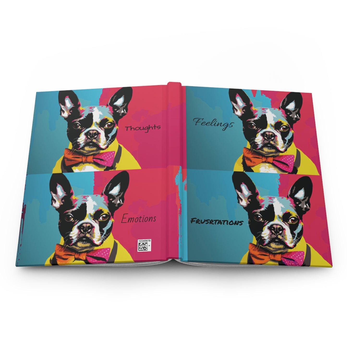 "Feelings, Frustrations, Thoughts, Emotions Boston Terrier Style Art - Hardcover Journal Matte - French Boston