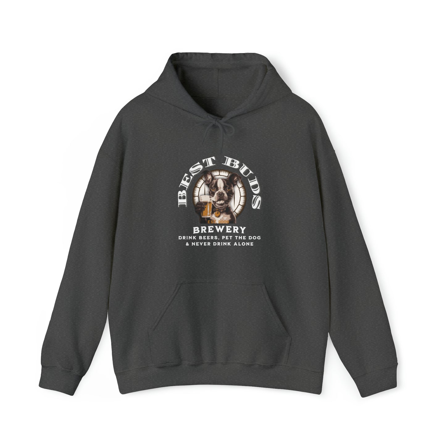 "Best Buds Brewery - Drink Beers, Pet the Dog, & Never Drink Alone" - Boston Terrier Themed Unisex Heavy Blend™ Hooded Sweatshirt - French Boston