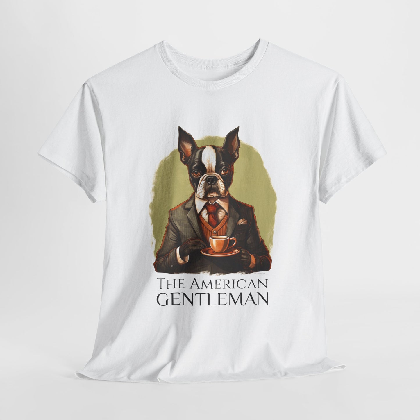 "The American Gentleman" Boston Terrier French Boston Unisex Heavy Cotton Tee