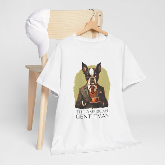 "The American Gentleman" Boston Terrier French Boston Unisex Heavy Cotton Tee