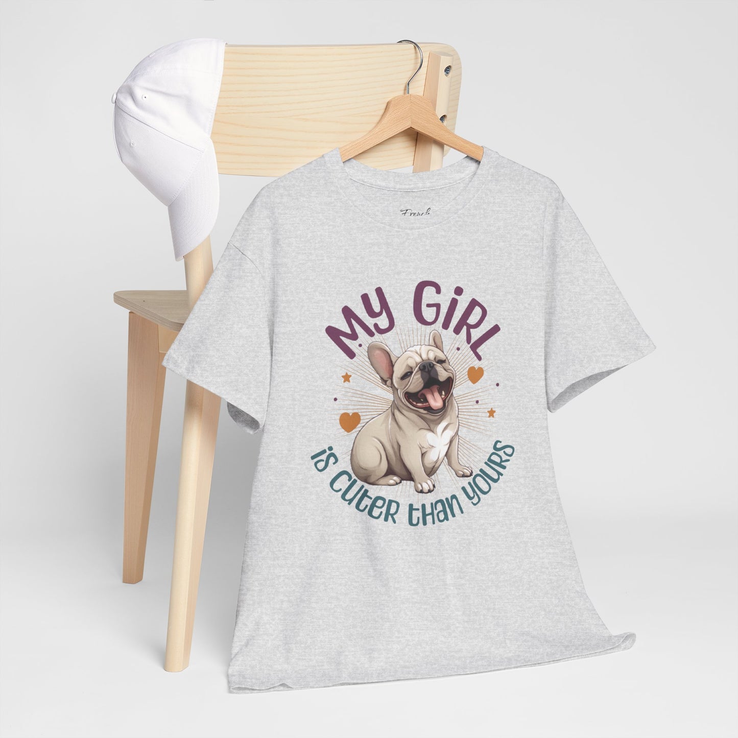 French Bulldog "My Girl Is Cuter Than Yours" T-Shirt